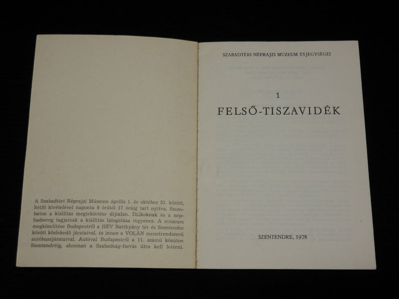1978 FELSO - TISZAVIDEK SOFTCOVER BOOK - NEPRAJZI MUZEUM - J 6913