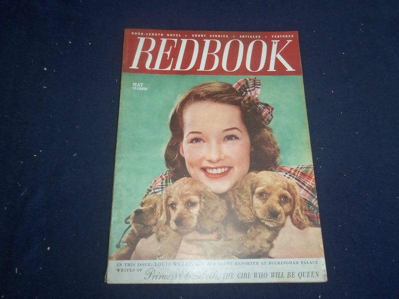 1947 MAY REDBOOK MAGAZINE - PRINCESS ELIZABETH, GIRL WHO WILL BE QUEEN- SP 6257F