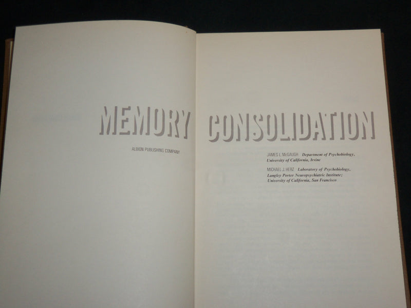 1972 MEMORY CONSOLIDATION HARDCOVER BOOK BY JAMES MCGAUGH & HERZ - KD 7237