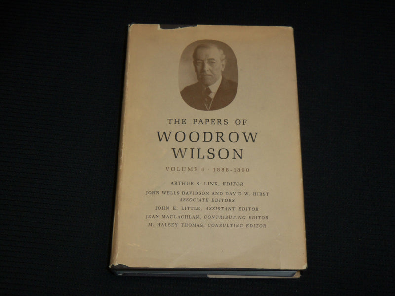 1969 THE PAPERS OF WOODROW WILSON HARDCOVER BOOK BY LINK - VOLUME 6 - KD 7495