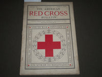 1911 JULY THE AMERICAN RED CROSS BULLETIN MAGAZINE - WASHINGTON D. C. - J 2573