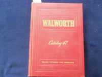 1947 WALWORTH HARDCOVER CATALOG 47 - VALVES-FITTINGS-PIPE WRENCHES - R 98L