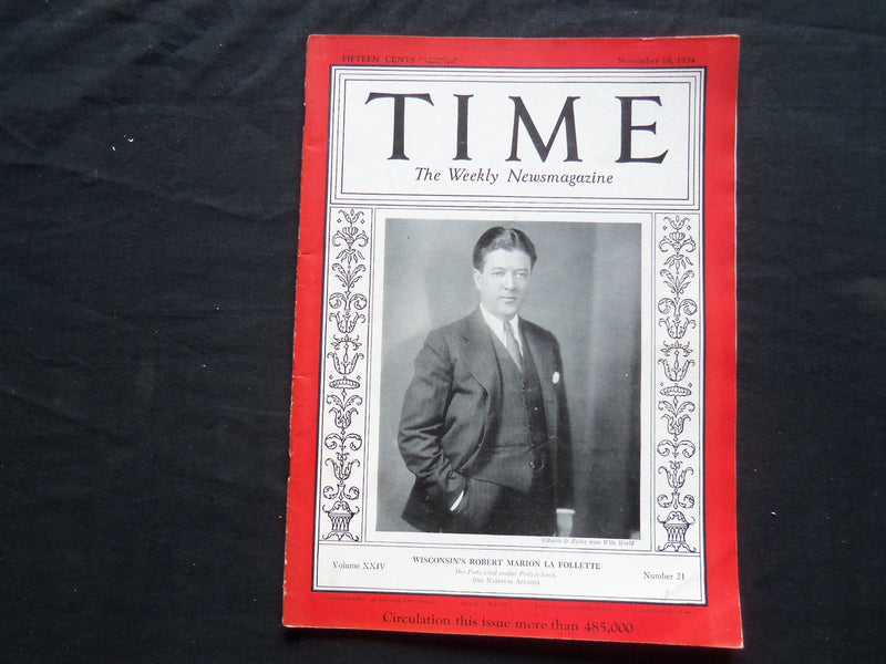 1934 NOVEMBER 19 TIME MAGAZINE - WISCONSIN'S ROBERT MARION LA FOLLETTE - T 444