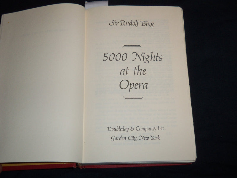 1972 5,000 NIGHTS AT THE OPERA HARDCOVER BOOK BY SIR RUDOLF BING - KD 7990