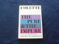 1967 COLETTE THE PURE & THE IMPURE HARDCOVER BOOK INTRO BY JANET FLANNER-KD 8238