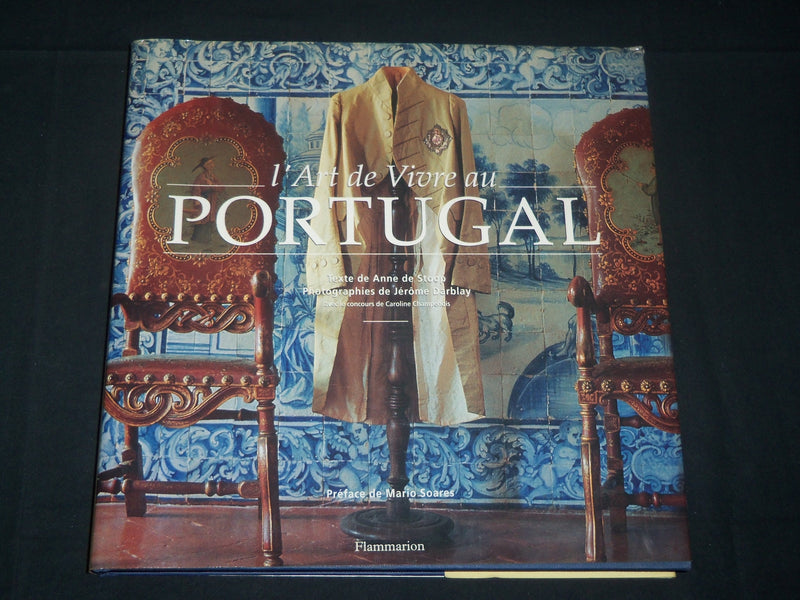 1994 L'ART DE VIVRE AU PORTUGAL BOOK BY ANNE DE STOOP - GREAT PRINTS - D 301