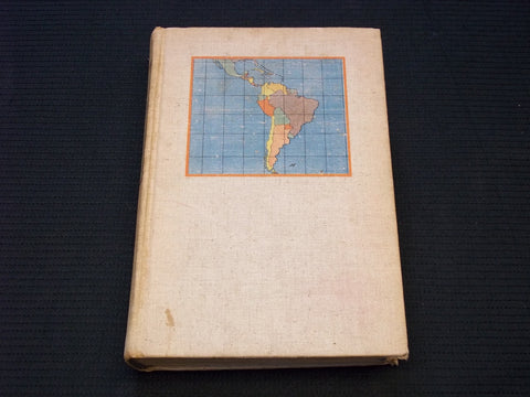 1941 INSIDE LATIN AMERICA HARDCOVER BOOK BY JOHN GUNTHER - FIRST EDN - KD 7594