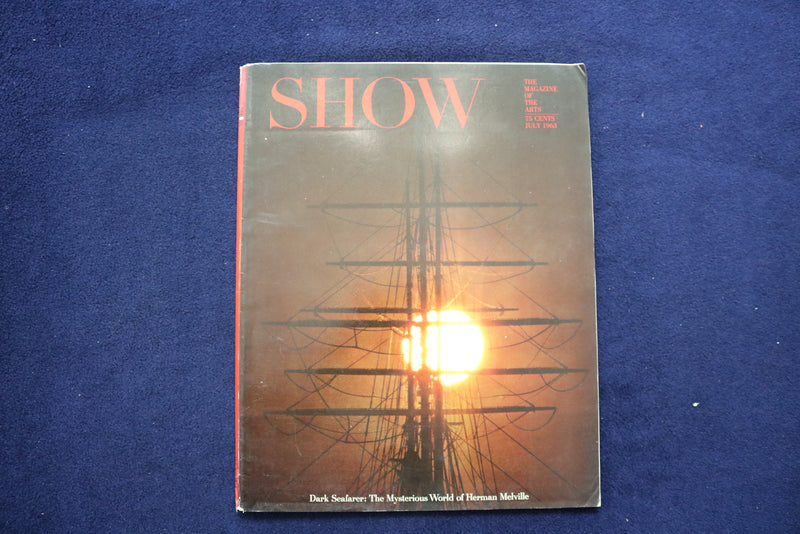 1963 JULY SHOW MAGAZINE - DARK SEAFARER: HERMAN MELVILLE COVER - E 23371