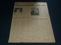 1941 JULY 15 CLEVELAND NEWS NEWSPAPER - PROCLAIM EMERGENCY ARMY ASKS - NT 7462