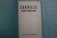 1947 EDAVILLE RAILROAD SOFTCOVER BOOK BY LINWOOD W. MOODY - K 3334