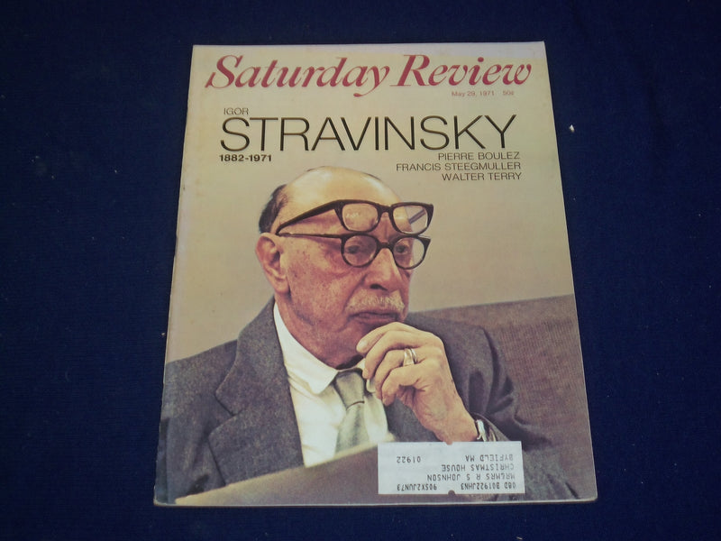 1971 MAY 29 SATURDAY REVIEW MAGAZINE - IGOR STRAVINSKY (1882-1971) - SP 9517