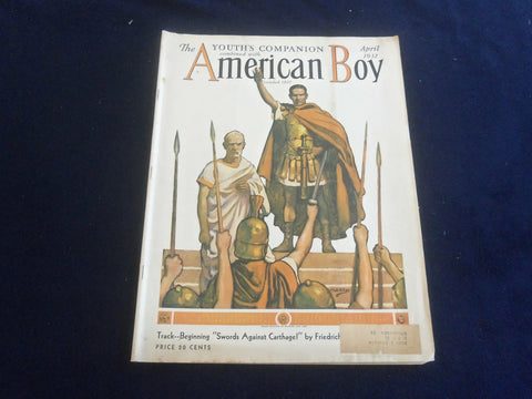 1932 APRIL AMERICAN BOY MAGAZINE - SWORDS AGAINST CARTHAGE! - ST 7067