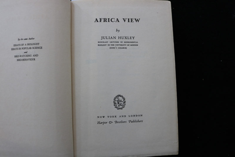 1931 AFRICA VIEW HARDCOVER BOOK BY JULIAN HUXLEY - KD 9757