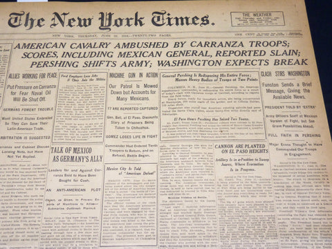 1916 NEW YORK TIMES - AMERICAN CAVALRY AMBUSHED BY CARRANZA TROOPS - NT 8625
