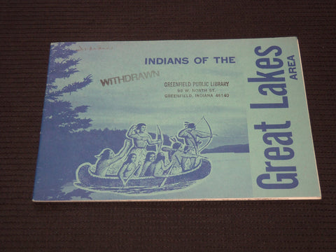1970'S INDIANS OF THE GREAT LAKES AREA SOFTCOVER BOOK - J 7229