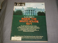 1971 OCTOBER 19 LOOK MAGAZINE -ALLEN DRURY'S INSIDE THE WHITE HOUSE 1971 - LK 60