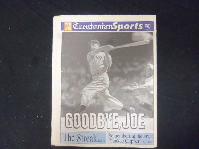 1999 MARCH 9 THE TRENTONIAN NEWSPAPER - JOE DIMAGGIO DIED - NP 2151