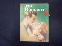 1931 JULY TRUE ROMANCES MAGAZINE - NICE COVER, PHOTOS AND STORIES - ST 4145