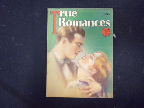1931 JULY TRUE ROMANCES MAGAZINE - NICE COVER, PHOTOS AND STORIES - ST 4145