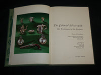 1971 THE COLONIAL SILVERSMITH HARDCOVER BOOK BY HENRY KAUFFMAN - KD 6777