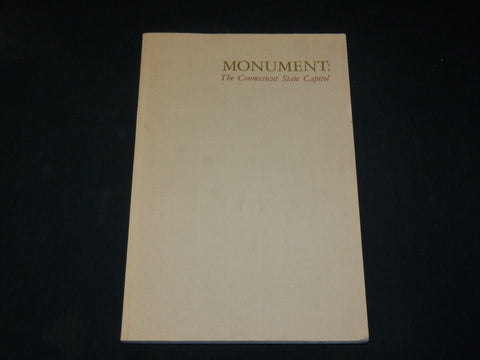 1979 MONUMENT: THE CONNECTICUT STATE CAPITOL BOOK BY CURRY & PIERCE - KD 6027