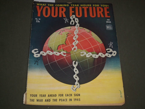 1945 YOUR FUTURE MAGAZINE NO. 10 - GREAT COVER - YOUR YEAR AHEAD - SP 7196