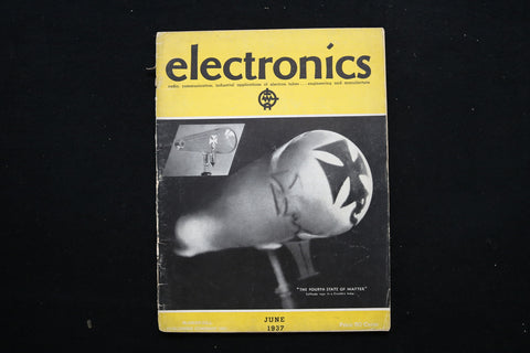 1937 JUNE ELECTRONICS MAGAZINE - THE FOURTH STATE OF MATTER COVER - E 10913
