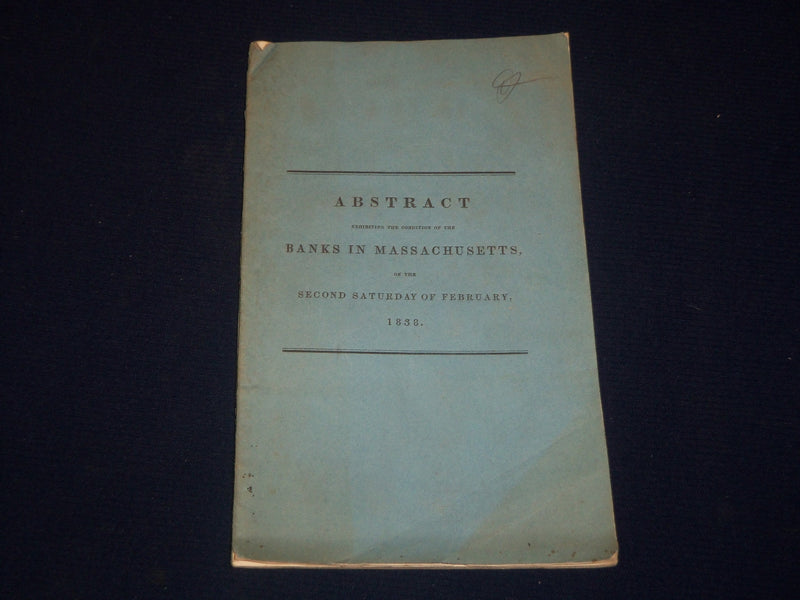 1838 BANKS IN MASSACHUSETTS ABSTRACT BOOK - SECRETARY OF COMMONWEALTH - J 4422