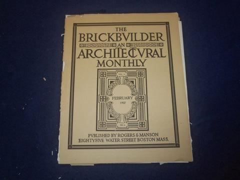 1907 FEBRUARY THE BRICKBUILDER MAGAZINE - AN ARCHITECTURAL MONTHLY - ST 528P