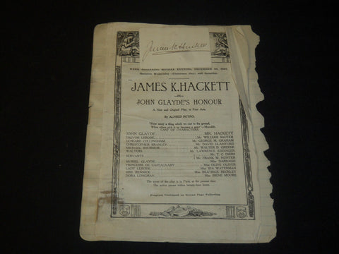 1907 JAMES K. HACKETT SIGNED THEATRE PROGRAM - JOHN GLAYDE'S HONOUR - J 5512
