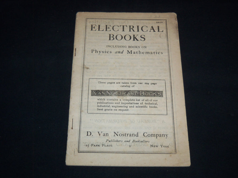1914 ELECTRICAL BOOKS PHYSICS & MATHEMATICS - D. VAN NOSTRAND COMPANY - J 9029