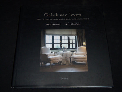 2005 GELUK VAN LEVEN HARDCOVER BOOK BY JO DE POORTER - DUTCH - D 24