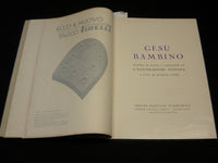 1931-1932 GESU BAMBINO BOOK BY ROBERTO PAPINI - ITALIAN - GREAT PRINTS - R 732Q
