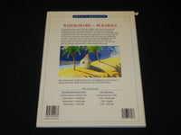 1992 WATERCOLORS BUILDINGS HARDCOVER BOOK BY BAGNALL - NICE PHOTOS - I 1936
