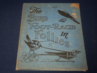 1924 THE BIRD FOOT-RACE IN FOLLIES BY ROBERT SAMIS BOOK - NICE ILLUS. - KD 1495