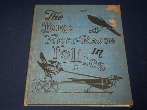1924 THE BIRD FOOT-RACE IN FOLLIES BY ROBERT SAMIS BOOK - NICE ILLUS. - KD 1495