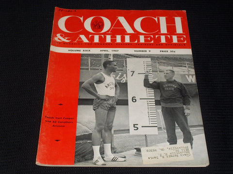 1967 APRIL COACH & ATHLETE MAGAZINE - CARL COOPER ED CARUTHERS ARIZONA - E 5780