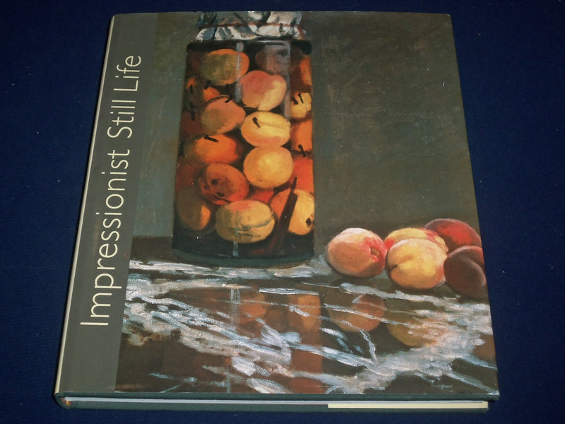 2001 IMPRESSIONIST STILL LIFE HARDCOVER BOOK BY ELIZA RATHBONE - PHOTO - KD 1570