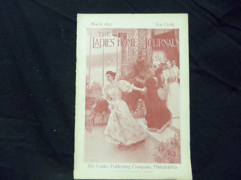 1895 MARCH LADIES' HOME JOURNAL MAGAZINE - GREAT ILLUSTRATIONS & ADS - ST 1542