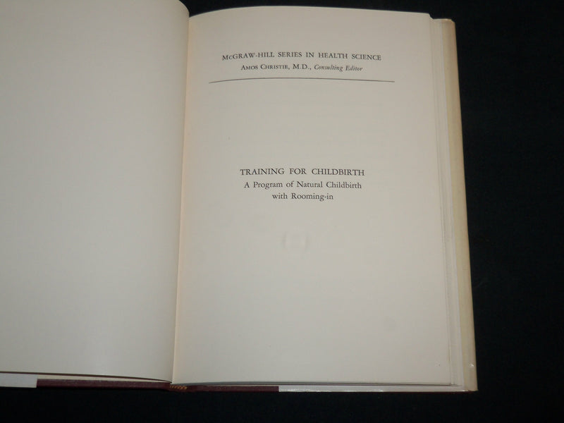 1950 TRAINING FOR CHILDBIRTH HARDCOVER BOOK BY HERBERT THOMS, M.D - KD 7207