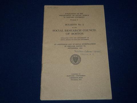 1913 SOCIAL RESEARCH COUNCIL OF BOSTON BULLETIN NO. 2 - HARVARD UNIV. - J 4546