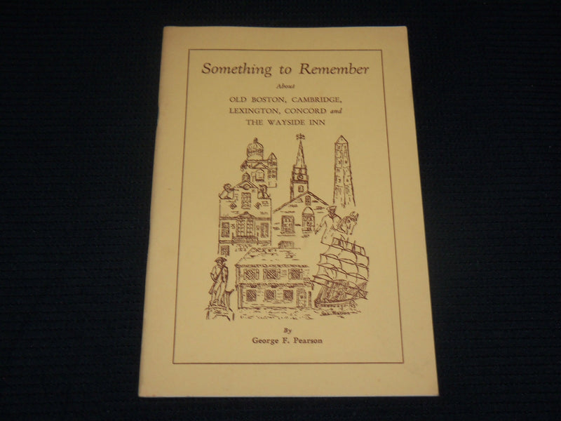 1953 SOMETHING TO REMEMBER SOFTCOVER BOOK - OLD BOSTON, CAMBRIDGE - J 7074