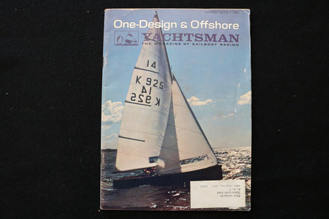 1970 MARCH YACHTSMAN MAGAZINE - ONE-DESIGN & OFFSHORE - K 2354