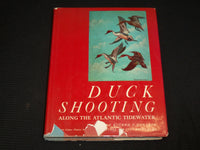 1947 DUCK SHOOTING ALONG THE ATLANTIC TIDEWATER BOOK BY CONNETT - R 715G