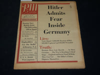 1941 AUGUST 7 PM'S WEEKLY NEWSPAPER - HITLER ADMITS FEAR INSIDE GERMANY- NP 4929