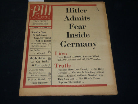 1941 AUGUST 7 PM'S WEEKLY NEWSPAPER - HITLER ADMITS FEAR INSIDE GERMANY- NP 4929