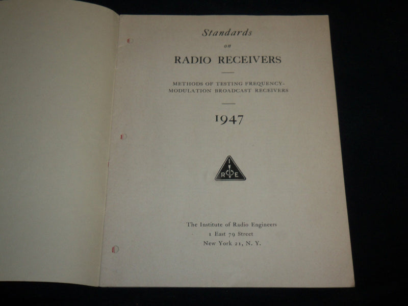 1947 STANDARDS ON RADIO RECEIVERS CATALOG - METHODS OF TESTING - J 6669