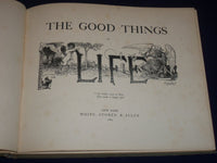 1884-1885 GOOD THINGS OF LIFE FIRST & SECOND SERIES LOT OF 2 - ILLUS. - KD 2677