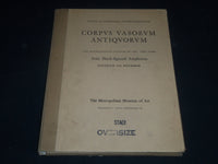 1963 CORPUS VASORUM ANTIQUORUM METROPOLITAN MUSEUM OF ART VOLUME - Z 133