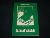 1979 JUNGE MALER AM BAUHAUS SOFTCOVER BOOK BY PETER HAHN - GERMAN - KD 6669